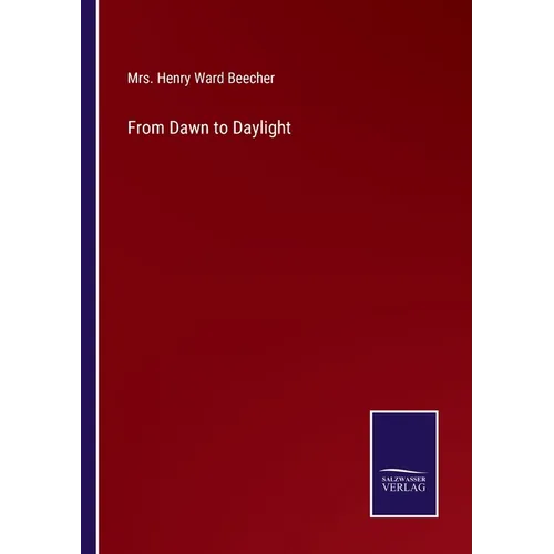 From Dawn to Daylight - Paperback
