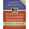 Developing the Leaders Around You: How to Help Others Reach Their Full Potential - Paperback