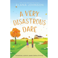 A Very Disastrous Dare: A Rivals to Lovers Sweet RomCom - Paperback
