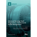 Advanced Sensing, Fault Diagnostics, and Structural Health Management - Hardcover