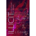 Illicit (A Collection of Dreams) - Paperback