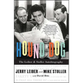 Hound Dog: The Leiber & Stoller Autobiography - Paperback