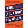 Piense En Su Camino a la Riqueza: Aprenda Los Secretos Para Ganar Dinero Y Aproveche Esta Oportunidad Para Pensar En Su Camino Hacia La Riqueza - Paperback
