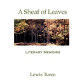 A Sheaf of Leaves: Literary Memoirs - Paperback