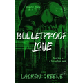Bulletproof Love - Paperback