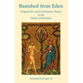 Banished from Eden: Original Sin and Evolutionary Theory in the Drama of Salvation - Paperback