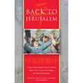 Back To Jerusalem: Three Chinese House Church Leaders Share Their Vision to Complete the Great Commission - Paperback