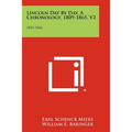 Lincoln Day by Day, a Chronology, 1809-1865, V2: 1849-1860 - Paperback
