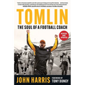 Tomlin: The Soul of a Football Coach - Paperback