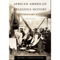 African American Religious History: Documentary Witness - Paperback