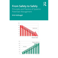 From Safety to Safely: Principles and Practice of Systemic Potentials Management - Paperback