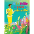 Al Sr. Brillo le gusta el Amarillo: una divertida exploración del color y de las diferentes preferencias personales - Hardcover
