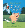 Mercy Watson to the Rescue: (A Funny and Heartwarming Chapter Book about a Lovable, Toast-Eating Pig - Perfect for Early Readers and Kids Ages 5-7 in - Paperback