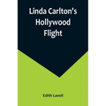 Linda Carlton's Hollywood Flight - Paperback
