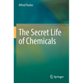 The Secret Life of Chemicals - Paperback