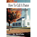 How To Call A Pastor - Paperback