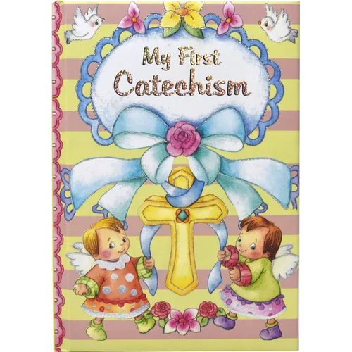 My First Catechism - Hardcover