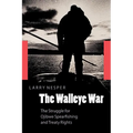 The Walleye War: The Struggle for Ojibwe Spearfishing and Treaty Rights - Paperback