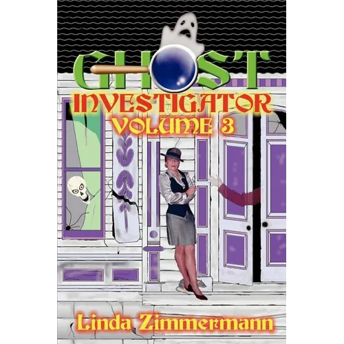 Ghost Investigator: Volume 3 - Paperback