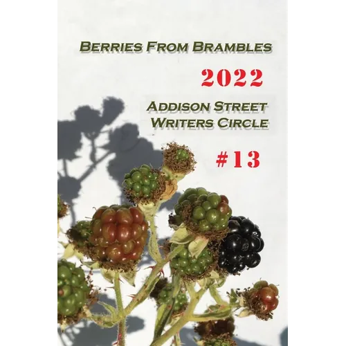Berries From Brambles: Collection #13 - Paperback