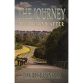 The Journey Before and After - Paperback