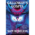 Galloway's Gospel - Hardcover