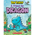 A Friend for Dragon: An Acorn Book (Dragon #1): From the Creator of Dog Man - Paperback