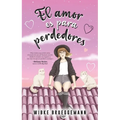 Amor Es Para Perdedores, El - Paperback