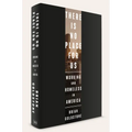 There Is No Place for Us: Working and Homeless in America - Hardcover