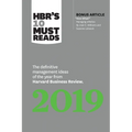 Hbr's 10 Must Reads 2019: The Definitive Management Ideas of the Year from Harvard Business Review (with Bonus Article Now What? by Joan C. Williams a - Hardcover