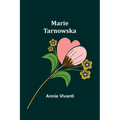 Marie Tarnowska - Paperback