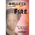 Bullets in the Fire-The Biography of New York Red - Paperback