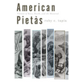 American Pietàs: Visions of Race, Death, and the Maternal - Paperback