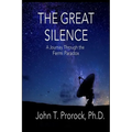 The Great Silence: A Journey Through the Fermi Paradox - Paperback