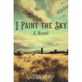 I Paint the Sky - Paperback