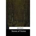Stones of Venice - Paperback