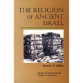 The Religion of Ancient Israel - Paperback