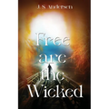Free are the Wicked - Paperback