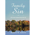 Family Sin: How Reiki Helped Heal My Life - Hardcover