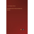Diccionarios de los fueros del Reino de Navarra - Hardcover