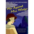 The War Against Miss Winter - Paperback