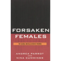 Forsaken Females: The Global Brutalization of Women - Paperback