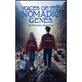 Voices Of The Nomadic Genes: My Enigmatic Beginning - Hardcover