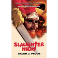 Slaughter High: The Official Novelization - Mass Market Paperbound