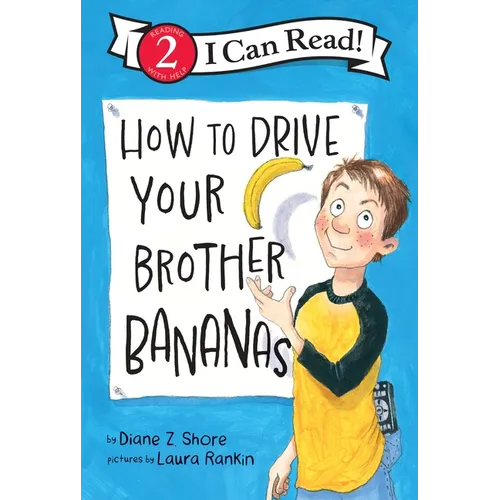 How to Drive Your Brother Bananas - Hardcover