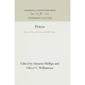 Prices: Issues in Theory, Practice, and Public Policy - Hardcover