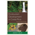 Ecotourism Development in Costa Rica: The Search for Oro Verde - Paperback
