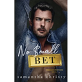 No Small Bet - Paperback