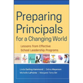 Preparing Principals for a Changing World - Hardcover