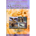 Glimpses of the Open Gates of Heaven - Paperback